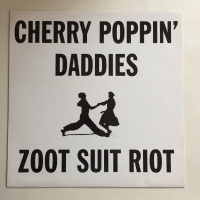 cherry poppin daddies-zoot suit riot